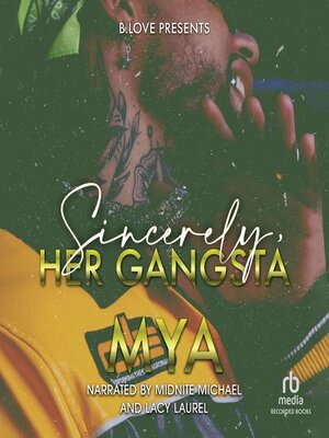 cover image of Sincerely, Her Gangsta